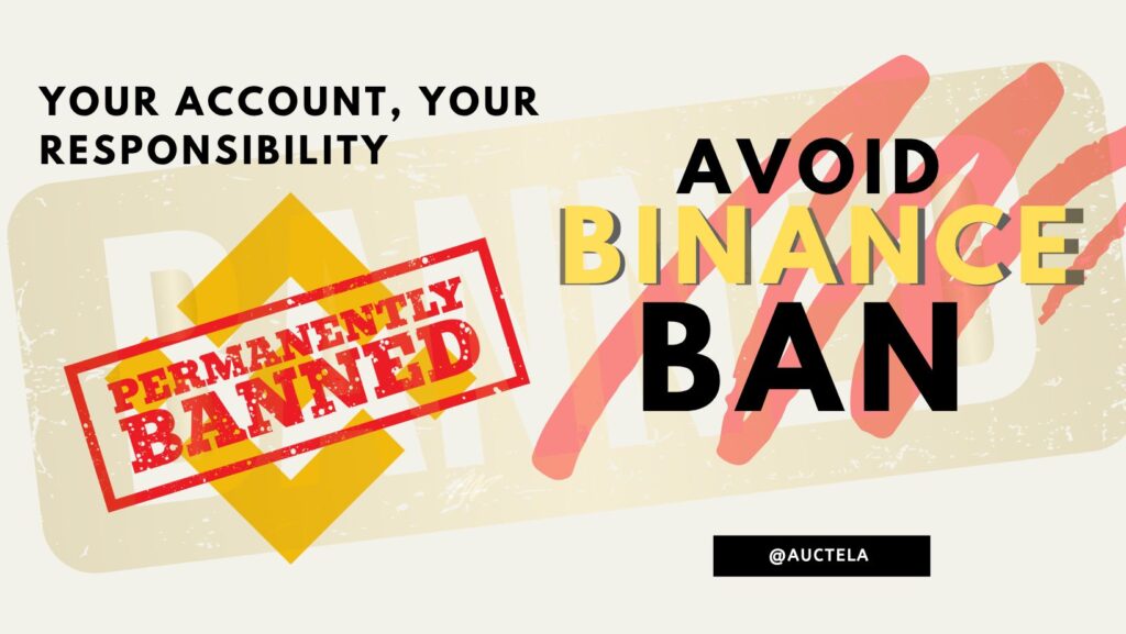 Graphic with motivational text ‘Your account, your responsibility’ on the left and ‘Avoid Binance Ban’ on the right.